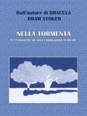cover image of Nella tormenta--Le cronache di una compagnia teatrale